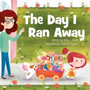 The day I ran away cover image
