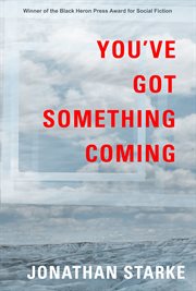 You've got something coming cover image