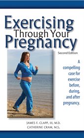 Exercising Through Your Pregnancy cover image