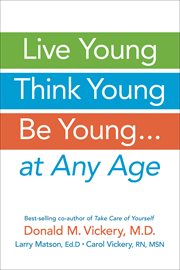 Live young, think young, be young ... at any age cover image
