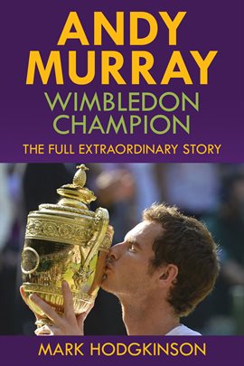 Cover image for Andy Murray: Wimbledon Champion