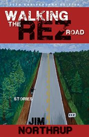 Walking the Rez Road: stories cover image