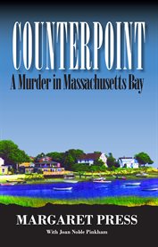 Counterpoint : a Murder in Massachusetts Bay cover image