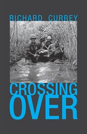 Crossing over : a Vietnam journal cover image