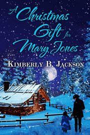 A Christmas gift for Mary Jones cover image