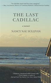 The last Cadillac : a memoir cover image