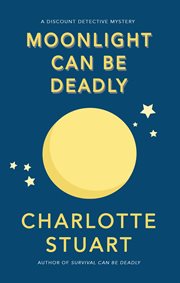 Moonlight can be deadly cover image