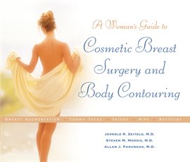 Cover image for A Woman's Guide to Cosmetic Breast Surgery and Body Contouring
