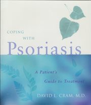 Coping with psoriasis : a patient's guide to treatment cover image