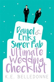 Daniel & Eric's super fab ultimate wedding checklist cover image