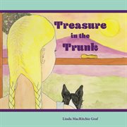 Treasure in the trunk : a wordless picture book cover image