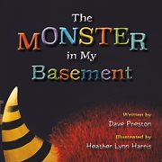 The monster in my basement cover image