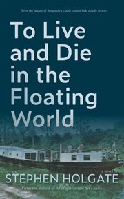 To live and die in the floating world cover image