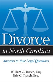 Divorce in North Carolina : answers to your legal questions cover image