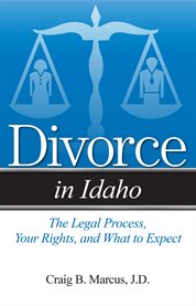 Divorce in idaho : the legal process, your rights, and what to expect cover image