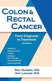COLON & RECTAL CANCER : from diagnosis to treatment cover image