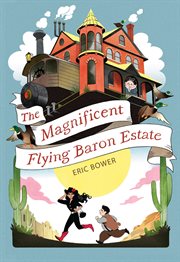 The magnificent flying Baron estate cover image
