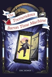 The tremendous Baron time machine cover image