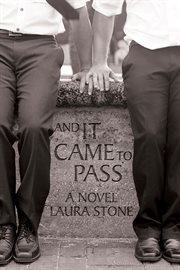 And it came to pass : a novel cover image