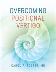 Overcoming positional vertigo cover image