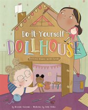 Do-it-yourself Dollhouse : Making More With Less cover image