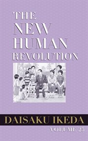The New Human Revolution. Volume 25 cover image