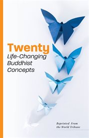 Twenty Life : Changing Buddhist Concepts cover image