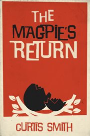 The magpie's return cover image