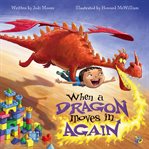 When a dragon moves in again cover image