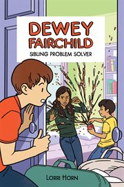 Dewey Fairchild, Sibling Problem Solver cover image