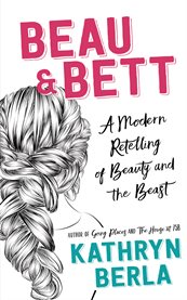 Beau & Bett : a young adult novel cover image