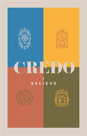 Credo : I Believe cover image