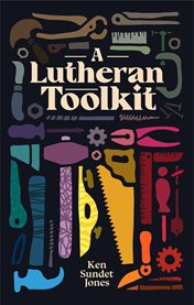A Lutheran toolkit cover image