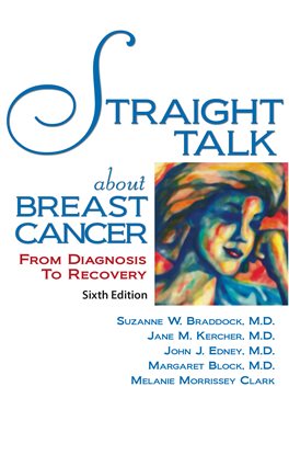 Cover image for Straight Talk About Breast Cancer