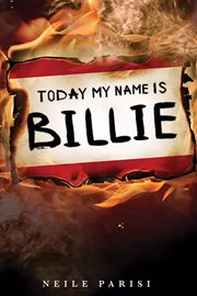 Today my name is Billie : a novel cover image