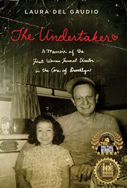 The undertaker : a memoir of the first woman funeral director in the core of Brooklyn cover image