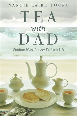 Cover image for Tea With Dad