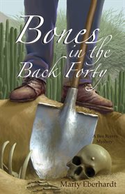Bones in the Back Forty cover image