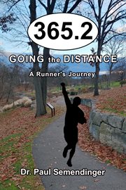 365.2 : Going the Distance. A Runner's Journey cover image