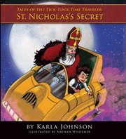 Tales of the tick-tock time traveler : St. Nicholas's secrets cover image