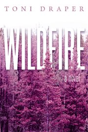 Wildfire : a novel cover image