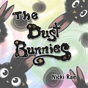 The dust bunnies cover image