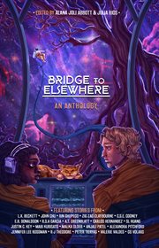 Bridge to elsewhere : an anthology cover image