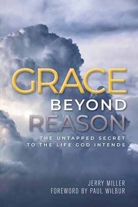 Cover image for Grace Beyond Reason