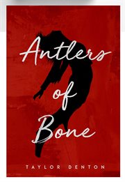 Antlers of Bone cover image