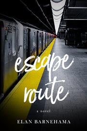 Escape Route : a novel cover image