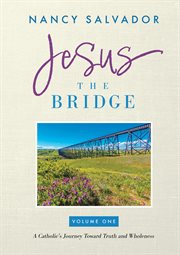 Jesus the Bridge cover image