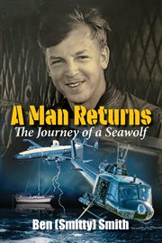 A man returns : the journey of a seawolf cover image