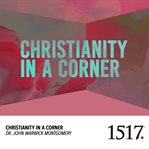Christianity in a Corner cover image