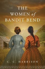 The Women of Bandit Bend cover image
